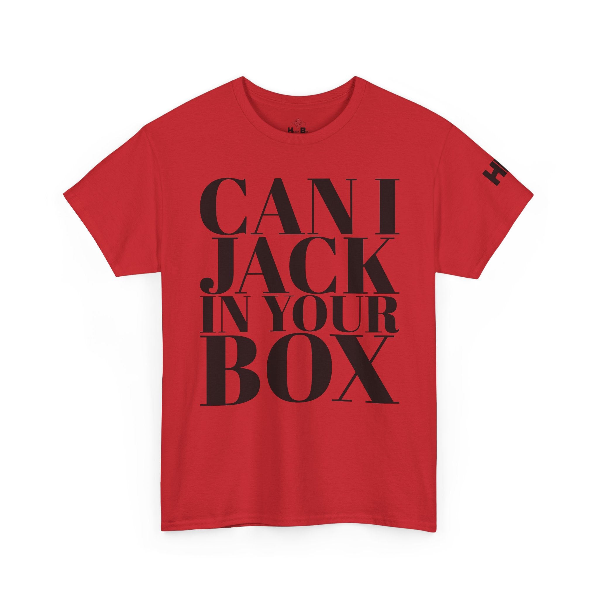 Can I Jack In Your Box Tee
