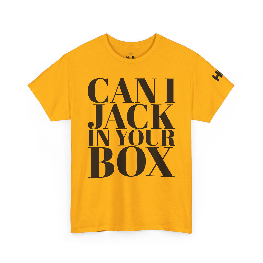 Can I Jack In Your Box Tee