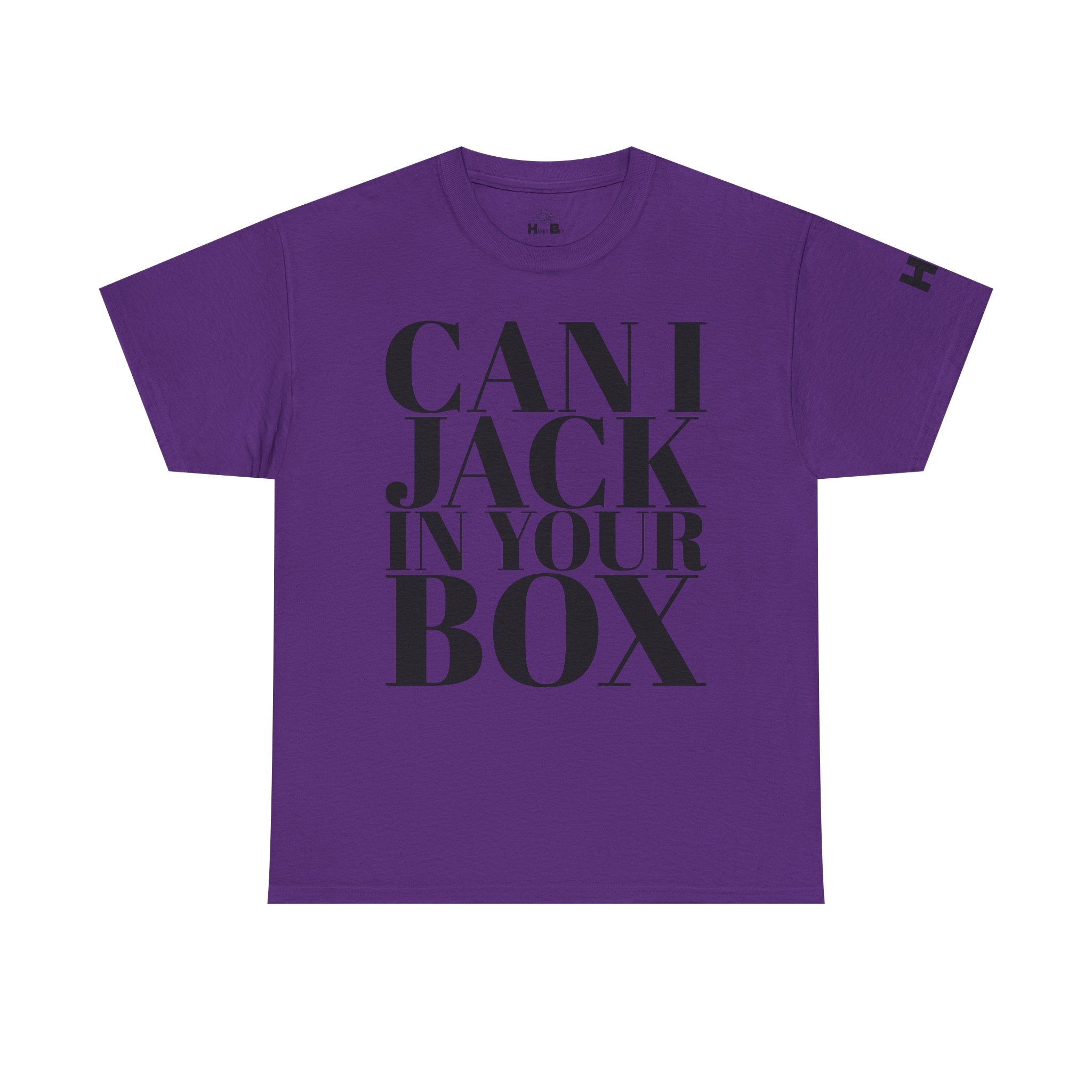 Can I Jack In Your Box Tee