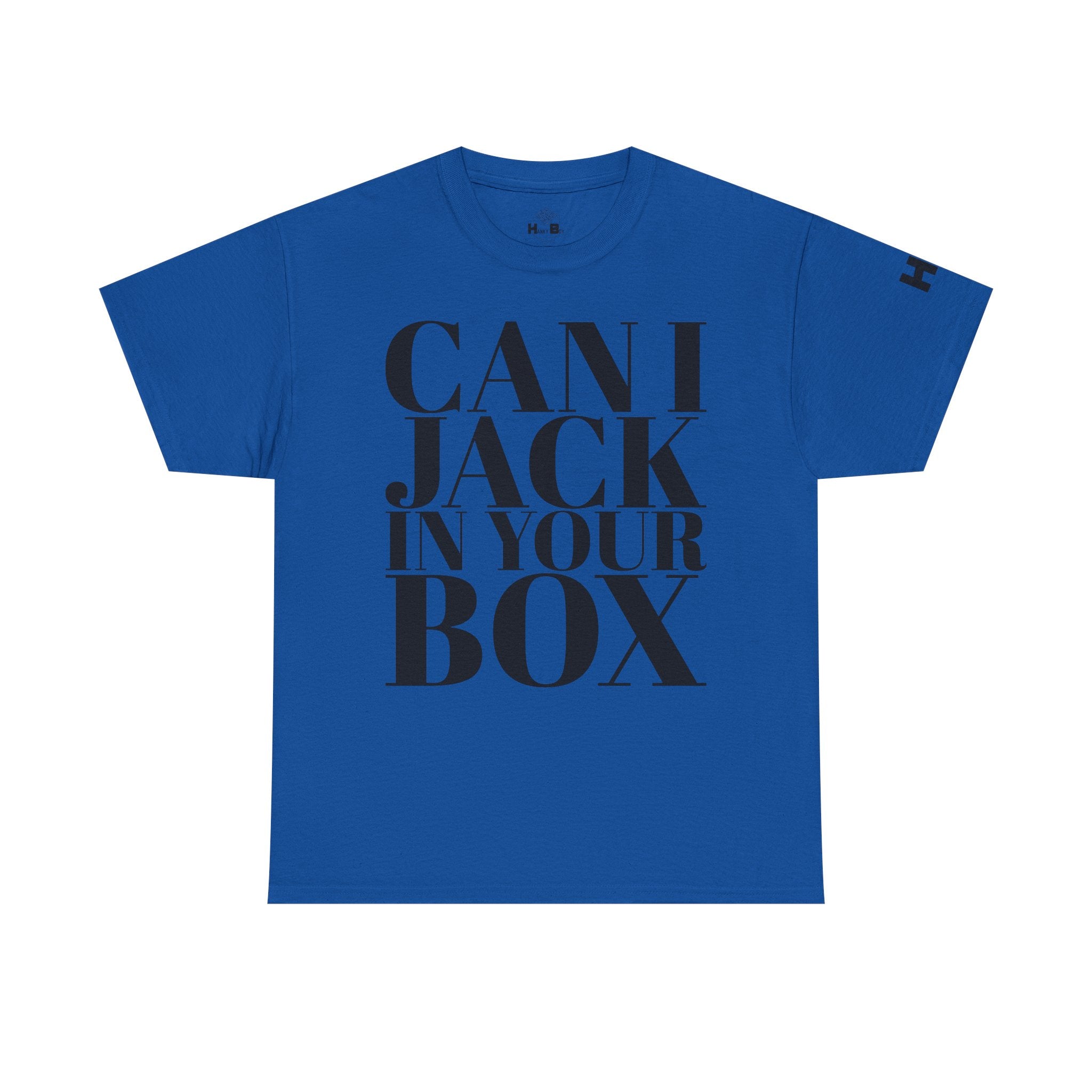 Can I Jack In Your Box Tee