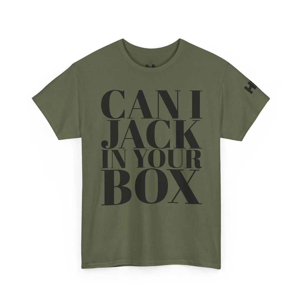 Can I Jack In Your Box Tee